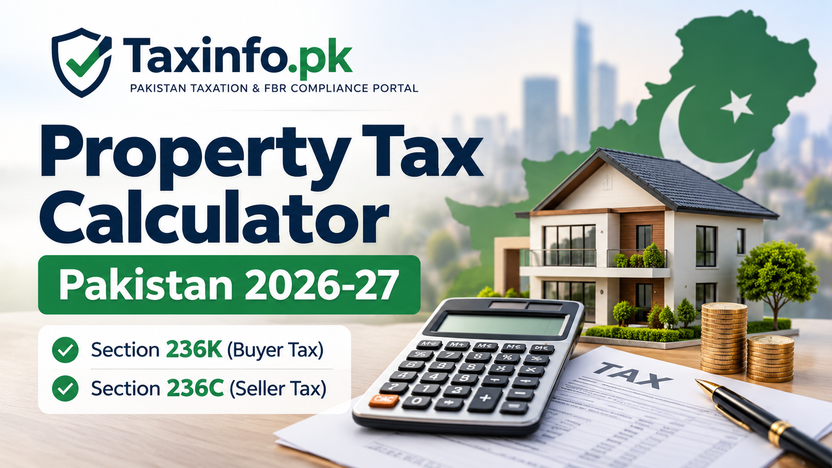 Property Tax Calculator Pakistan 2026-27 for Section 236K buyer tax and Section 236C seller tax